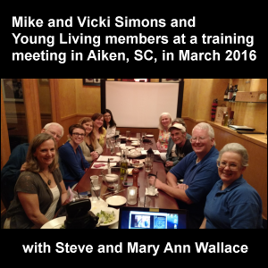 Mike and Vicki Simons and Young Living members at a training meeting in Aiken, SC, in March 2016 with Steve and Mary Ann Wallace