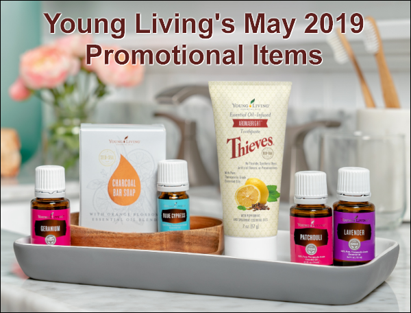 During the May 2019 promotion from Young Living Essential Oils, get the following items for free with your qualifying order: Geranium, Blue Cypress, Patchouli and Lavender essential oils, Charcoal Bar Soup, and 2 oz. Thieves Aromabright toothpaste.