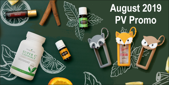 During the August 2019 promotion from Young Living Essential Oils, get the following items for free with your qualifying order: Woodland Creatures Set, ThievesÂ® Waterless Hand Purifier, ThievesÂ® Roll-On, Super Câ„¢ Chewable 90 ct., KidScentsÂ® TummyGizeâ„¢ 5 ml, Citrus Freshâ„¢ 5 ml.